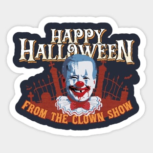 Happy Halloween From the Clown Show Sticker